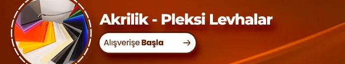 En Uygun, En Hızlı ve Çeşitli , Tabela Malzemeleri , Polikarbon , Akrilik Levha, Akrilik Cam, Pleksi , Dekota, Pet Levha, Petg Levha, Solid Polikarbon Levha, Polikarbonat Levha, Pleksi Glass, Mika, Şeffaf Plastik Cam, Ayna Pleksi, Difüzör Levha, Gece Plak